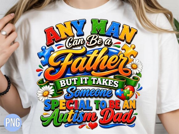 Download Autism Dad Special Father Quote PNG - Special Collection